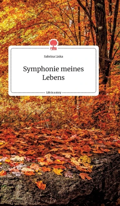 Symphonie meines Lebens. Life is a Story - story.one (German Edition)