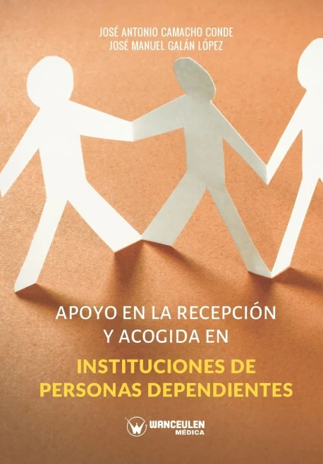 Apoyo en la recepción y acogida en instituciones de personas dependientes (Spanish Edition)