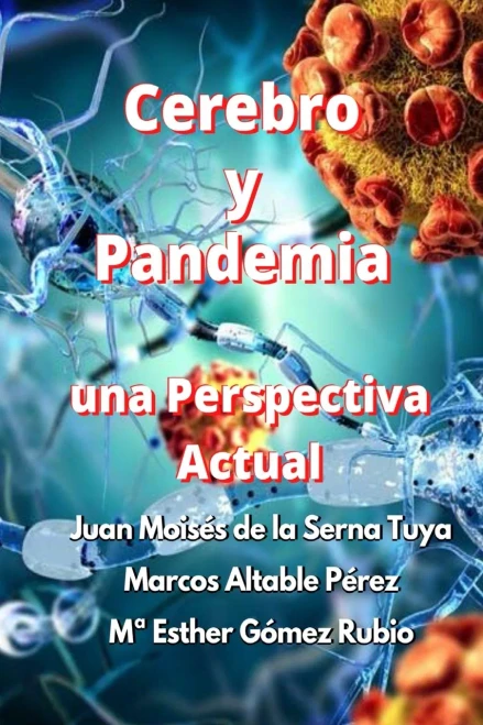 Cerebro Y Pandemia: Una Perspectiva Actual (Spanish Edition)
