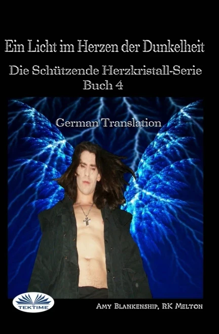 Ein Licht im Herzen der Dunkelheit (German Edition)