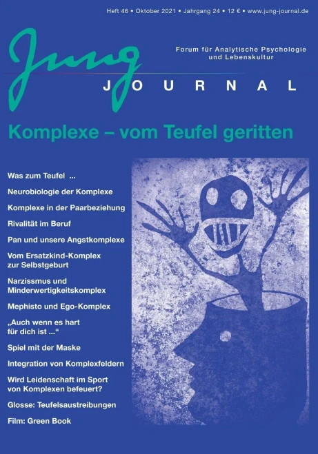 Jung Journal Heft 46: Komplexe - vom Teufel geritten: Forum für Analytische Psychologie und Lebenskultur (German Edition)