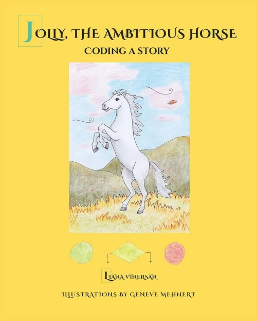 Jolly, the Ambitious Horse: Coding a story