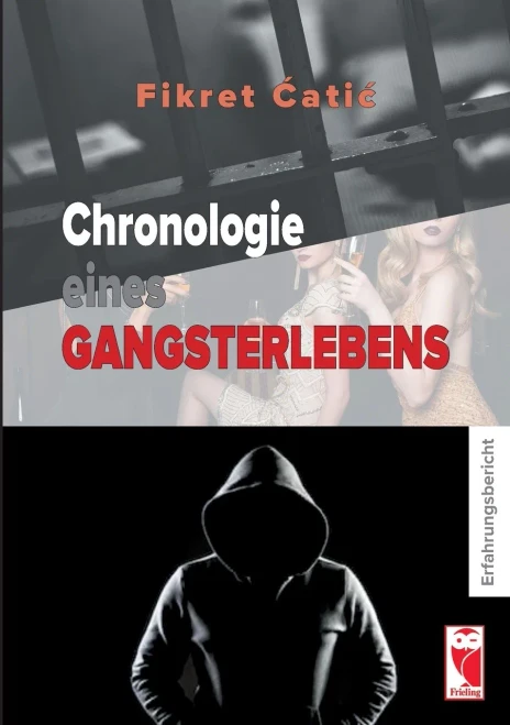 Chronologie eines Gangsterlebens: Erfahrungen (German Edition)
