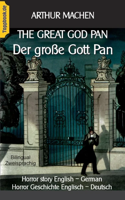 The great god Pan / Der große Gott Pan: Horror story English - German / Horror Geschichte Englisch - Deutsch (German Edition)
