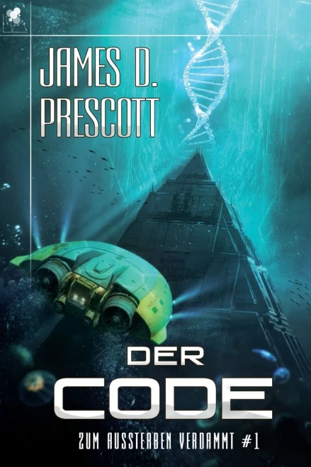 Zum Aussterben verdammt #1: Der Code (German Edition)
