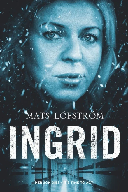 Ingrid: Her son dies - it's time to act (People in the IT world)