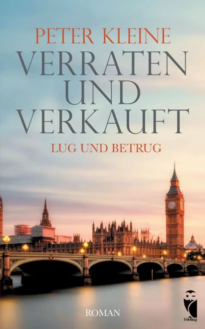 Verraten und Verkauft. Lug und Betrug: Eine moderne Shakespeare-Adaption (German Edition)
