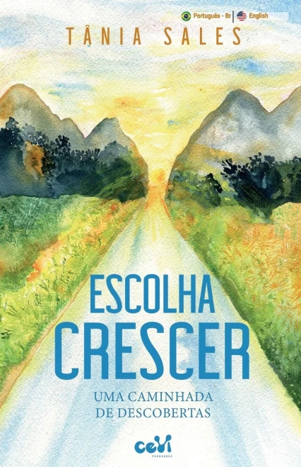 Escolha Crescer: Uma caminhada de descobertas (1) (Portuguese Edition)