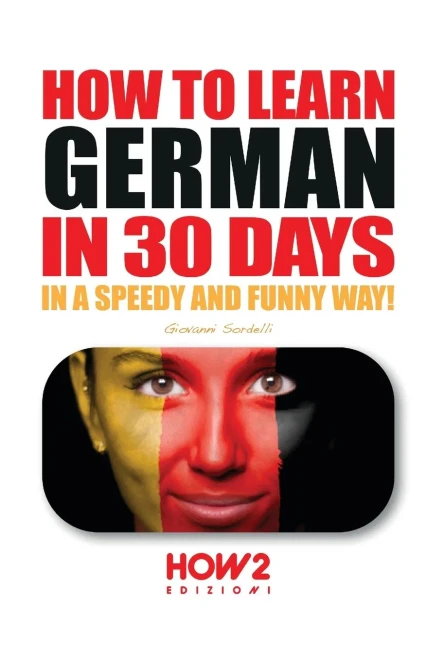 HOW TO LEARN GERMAN IN 30 DAYS
