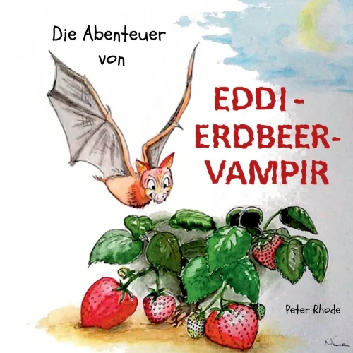 Die Abenteuer von Eddie Erdbeervampir (German Edition)