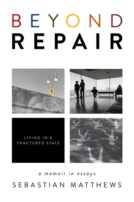 Beyond Repair: Living in a Fractured State