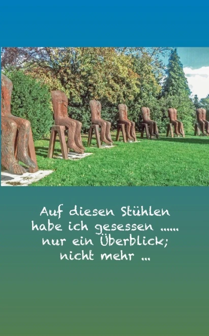 Auf diesen Stühlen habe ich gesessen ...... nur ein Überblick; nicht mehr ...: LEBENSLAUF von WILLEM VAN LAMMEREN aus BAD HOMBURG vor der HÖHE (German Edition)
