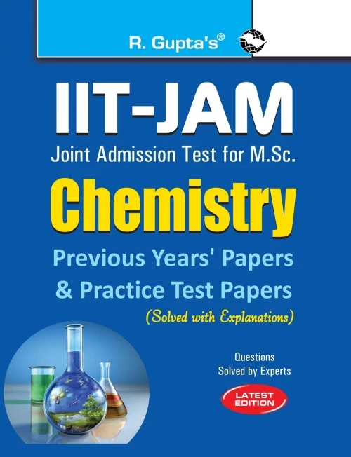 IIT-JAM M.Sc.: Chemistry Previous Years' Papers & Practice Test Papers (Solved)