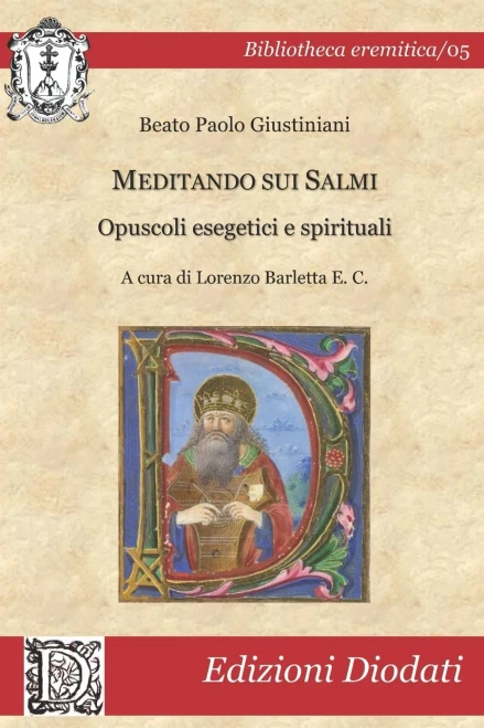 Meditando sui Salmi: Opuscoli esegetici e spirituali (Bibliotheca eremitica) (Italian Edition)