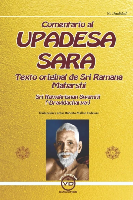 Comentario al UPADESA SARA: Texto Original de Sri Ramana Maharshi (Spanish Edition)