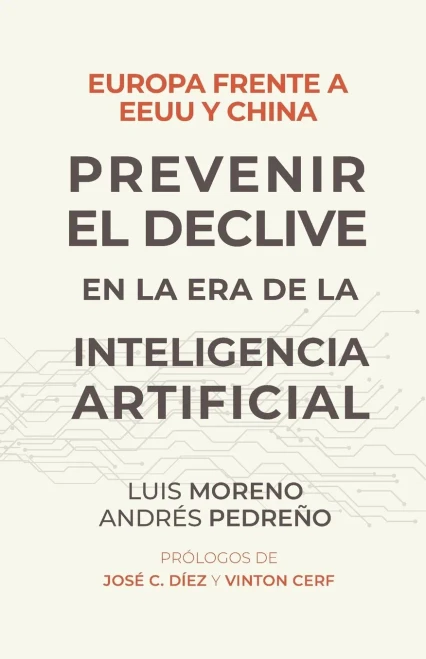Europa frente a EE.UU. y China. Prevenir el declive en la era de la inteligencia artificial (Spanish Edition)