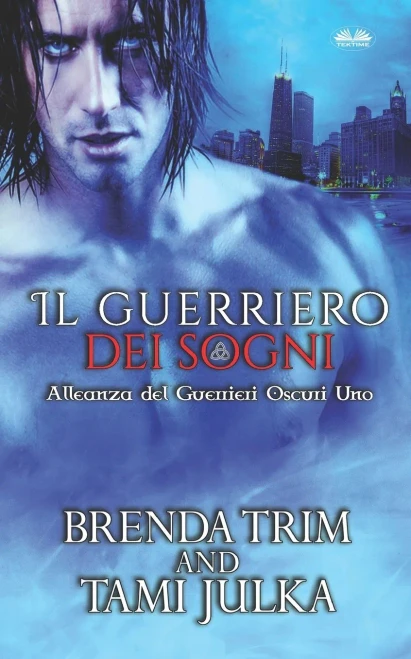 Il Guerriero dei Sogni (Italian Edition)