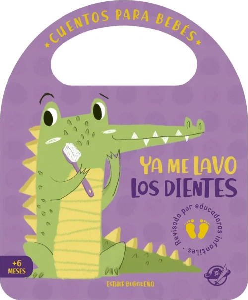 Ya me lavo los dientes (Pasito a pasito me hago grandecito) (Spanish Edition)