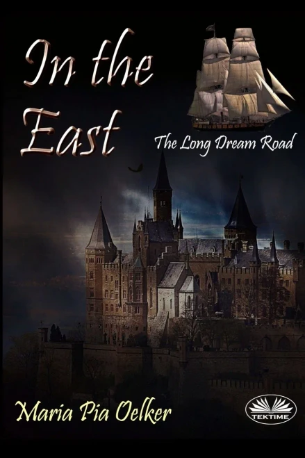 In the East: The Long Dream Road