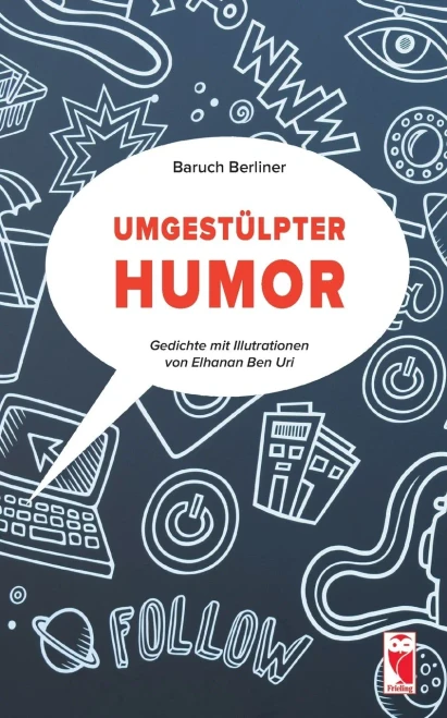 Umgestülpter Humor: Gedichte. Mit Illutrationen von Elhanan Ben Uri (German Edition)
