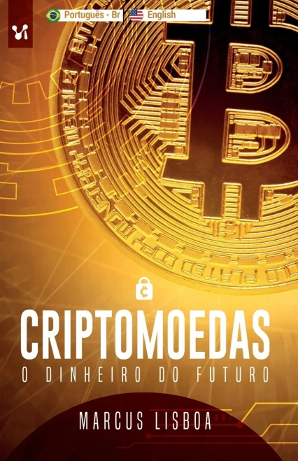 Criptomoedas: O dinheiro do futuro (2) (Portuguese Edition)