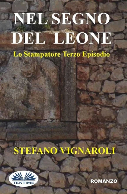 Nel Segno Del Leone: Lo Stampatore - Terzo Episodio (Italian Edition)