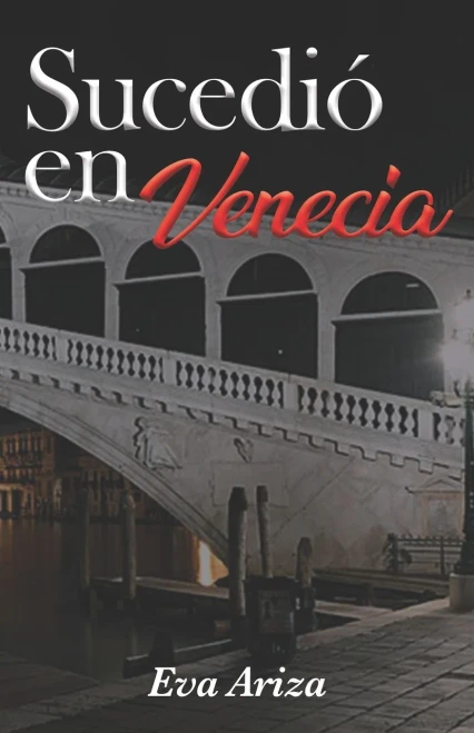Sucedió en Venecia (Spanish Edition)