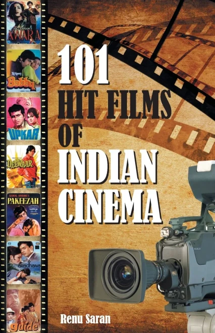 101 Hit Films of Indian Cinema