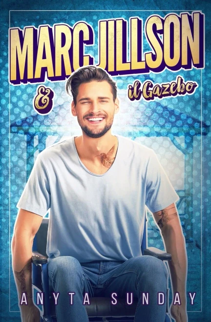 Marc Jillson e il Gazebo (Italian Edition)