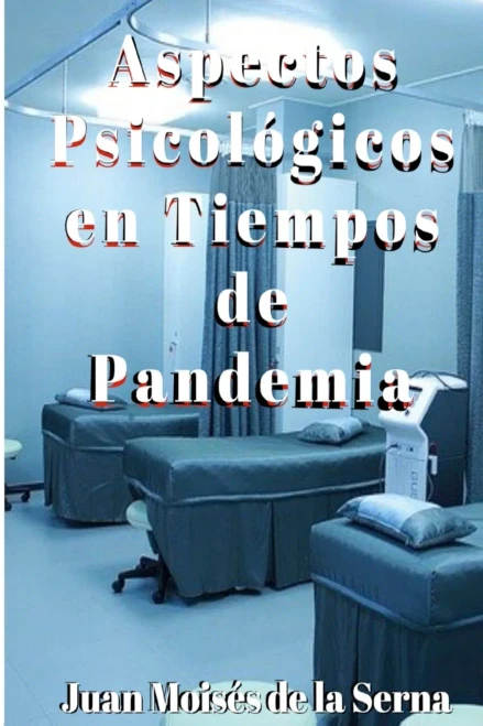 Aspectos Psicologicos en Tiempos de Pandemia (Spanish Edition)