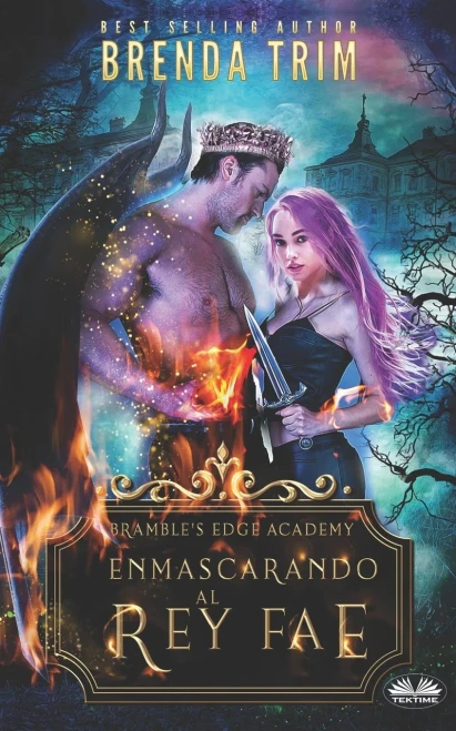 Enmascarando al Rey Fae (Spanish Edition)