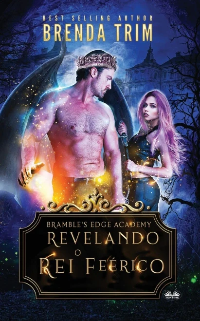 Revelando o Rei Feérico (Portuguese Edition)