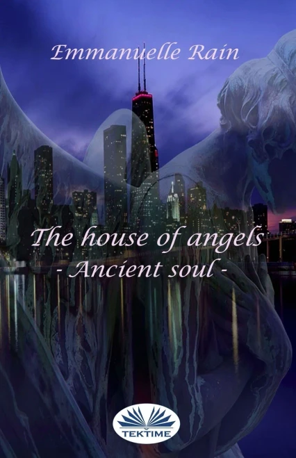 The House Of Angels: Ancient Soul (Italian Edition)