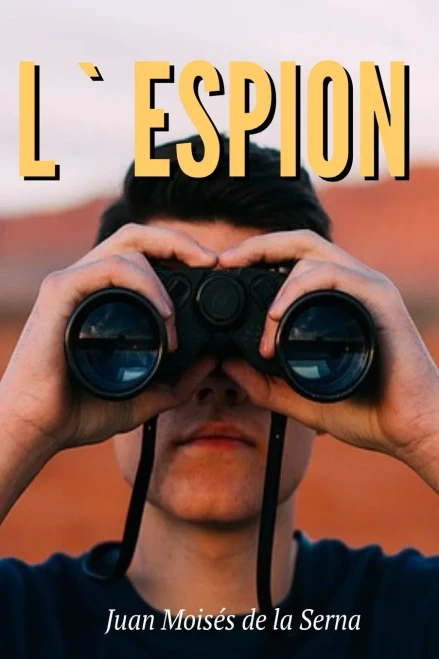 L`Espion (French Edition)