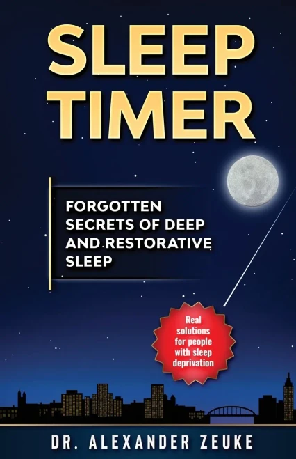 Sleep Timer: Forgotten Secrets of Deep and Restorative Sleep