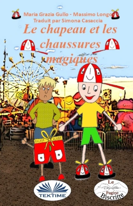 Le chapeau et les chaussures magiques (French Edition)