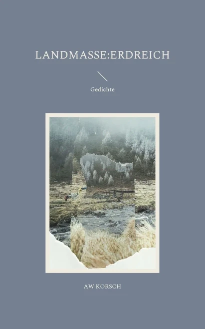 landmasse: erdreich: Gedichte (German Edition)