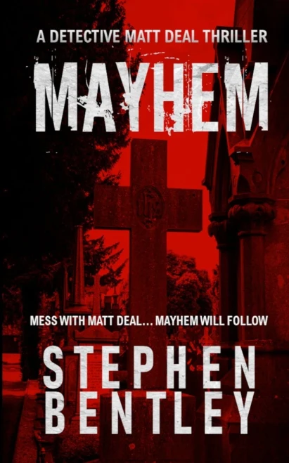 Mayhem: A Detective Matt Deal Thriller (Detective Matt Deal Thrillers)
