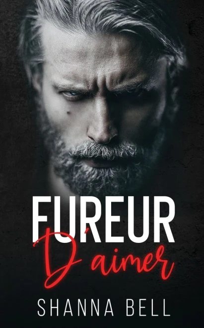 Fureur d'aimer: Mafia et Dark Romance (L'Amour à vif) (French Edition)