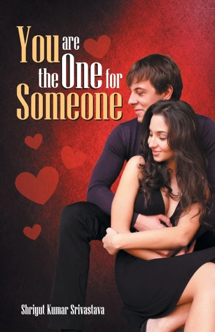 You Are The One For Someone