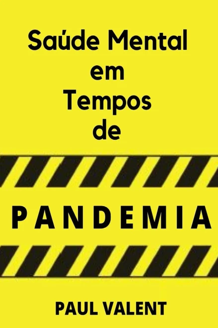 Saúde Mental Em Tempos De Pandemia (Portuguese Edition)