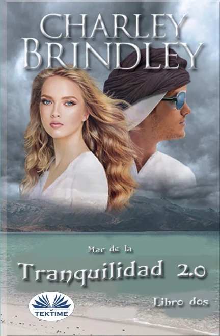 Mar de la tranquilidad 2.0: Libro dos: Invasión (Spanish Edition)