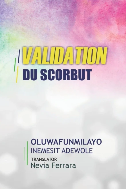 Validation du Scorbut (French Edition)