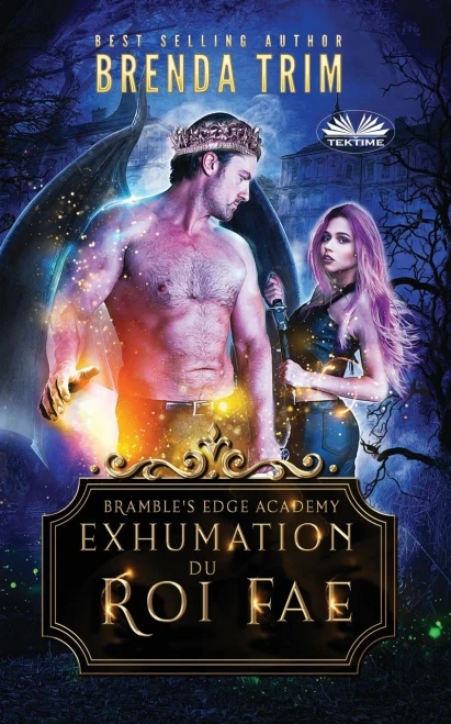 Exhumation du Roi Fae (French Edition)