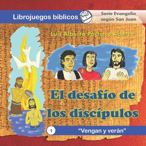 Vengan y verán (El desafío de los discípulos) (Spanish Edition)