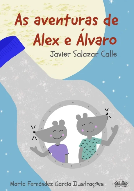 As Aventuras de Alex e Álvaro (Portuguese Edition)