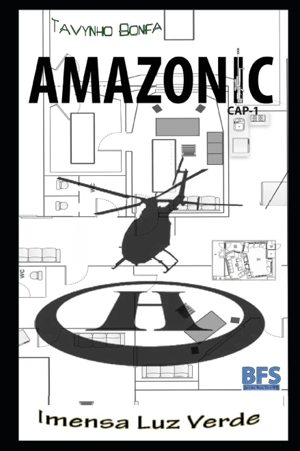 AMAZONIC: Cap-1 Imensa Luz Verde (Portuguese Edition)