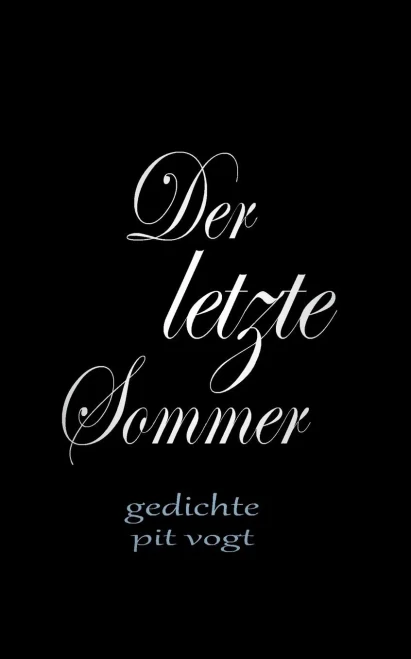 Der letzte Sommer: Gedichte (German Edition)