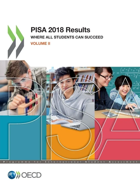 PISA 2018 Results (Volume II) Where All Students Can Succeed