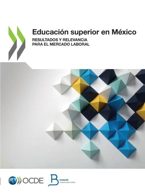 Educación superior en México Resultados y relevancia para el mercado laboral (Higher Education) (Spanish Edition)